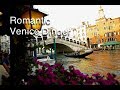 Romantic Venice Dinner 1 Hour HD Relaxing Dinner Music Romantic Venice Dinner 1 Hour HD Relaxing Dinner Music
