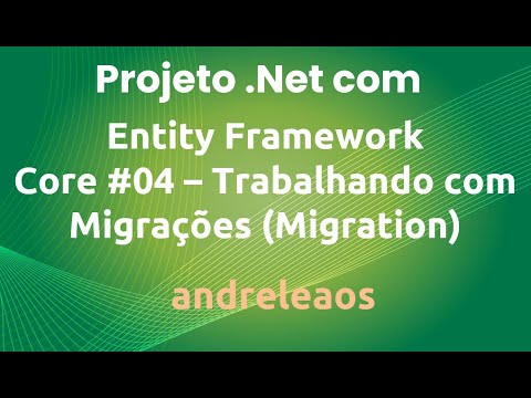 Vídeo: Como faço para reverter a migração no Entity Framework Core?