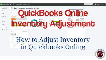 Quickbooks Online Inventory Adjustment - How to Adjust Inventory in Quickbooks Online