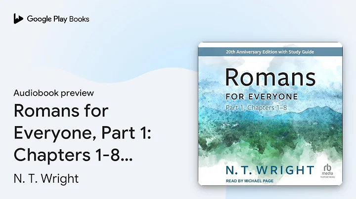 Romans for Everyone, Part 1: Chapters 1-8: 20th… by N. T. Wright · Audiobook preview