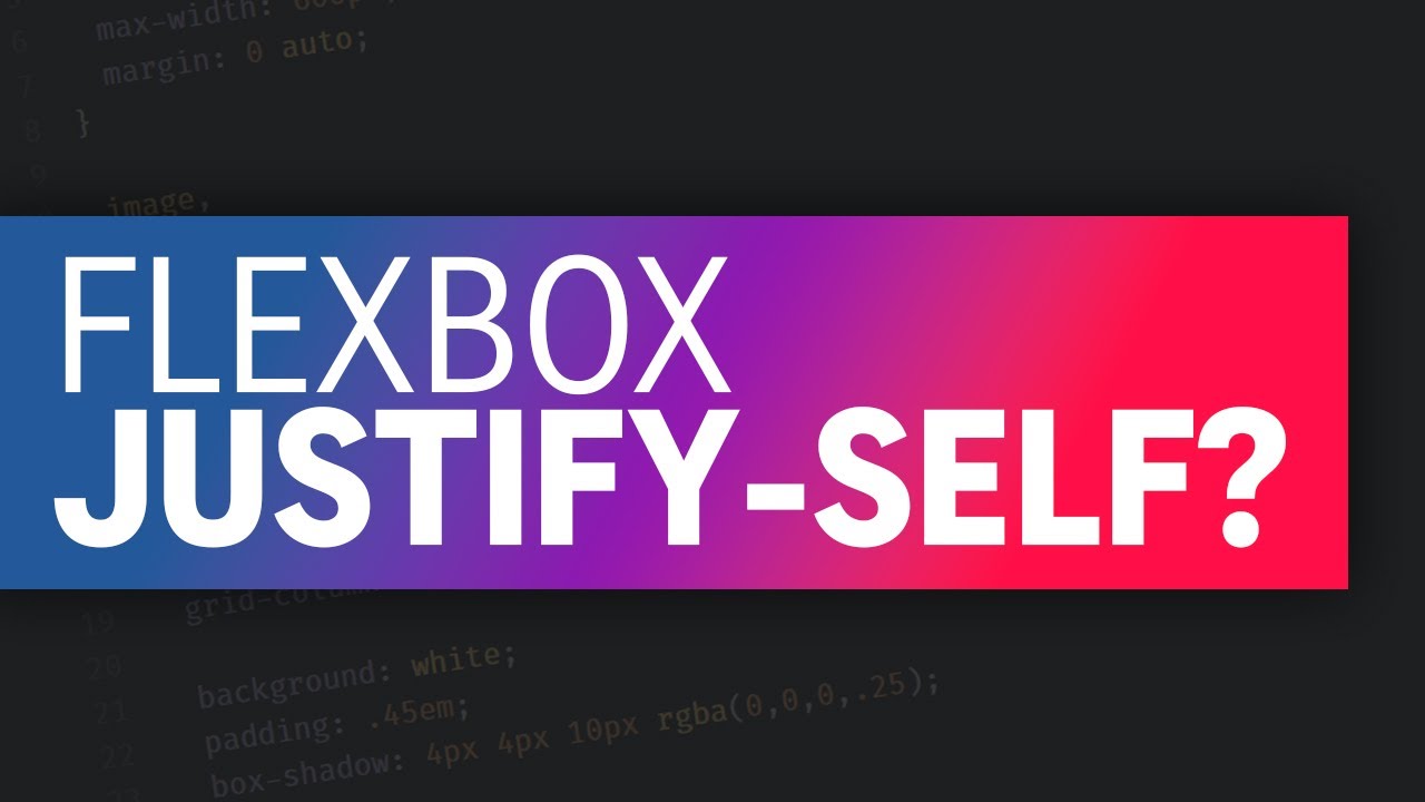 Justify-Self Flexbox