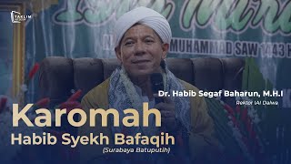 Karomah Habib Syekh Bafaqih (Boto Putih Surabaya) || Dr. Habib Segaf Baharun, M.H.I