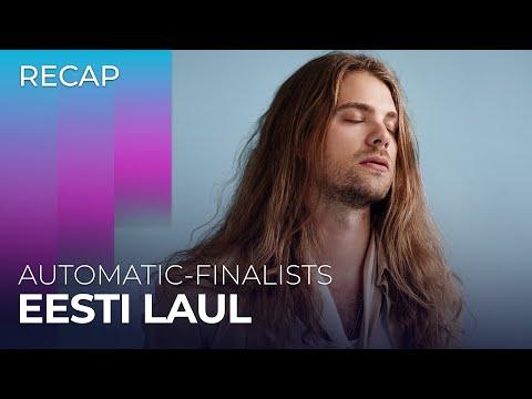 Eesti Laul 2024 (Estonia) | Automatic-Finalists | RECAP