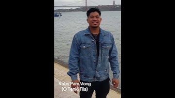 Roby Pam Vong (O Tenki Fila) I official music coming soon