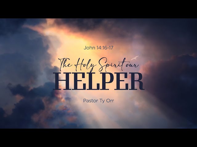 The Holy Spirit our Helper 