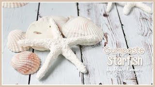 How to make a Gumpaste Starfish | Renee Conner