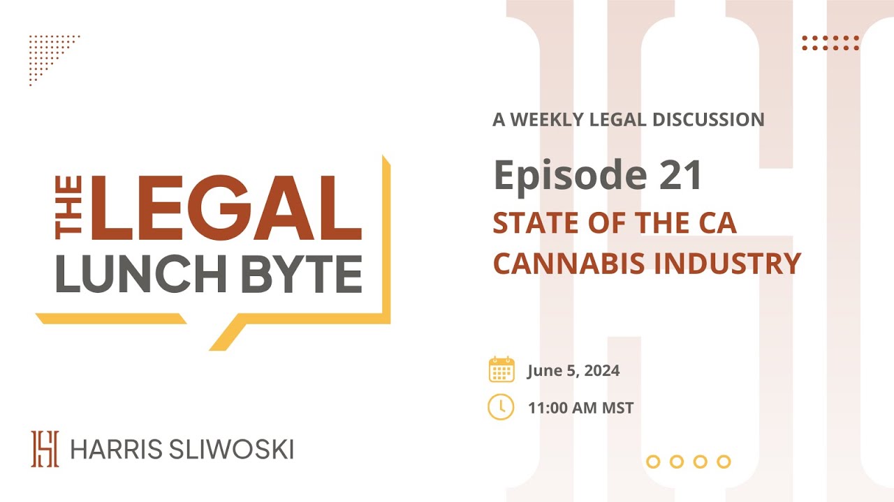 State of The CA Cannabis Industry | The Legal Lunch Byte | Episode 21