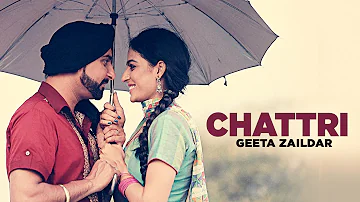 Geeta Zaildar: Chattri Full Song | Latest Punjabi Songs 2016 | Aman Hayer | T-Series Apna Punjab