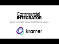 Kramer on its highly scalable avoip streaming solution