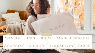 Shop With Me! Thanksgiving Decorating Haul + Dining Room Transformation