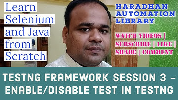 TestNG #3 - Enable and Disable Test in TestNG