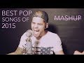 Best pop songs of 2015 mashup hello cant feel my face sorrycover by rajiv dhall