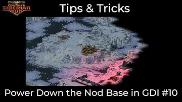 C&C Tiberian Sun Tips & Tricks: Power Down the Nod Base Early in Capture Hammerfest Base