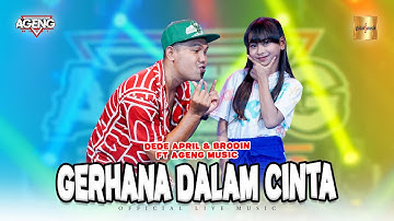 Dede April ft Brodin Ageng - Gerhana Dalam Cinta (Official Live Music)