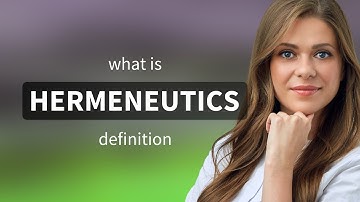 Hermeneutics — meaning of HERMENEUTICS