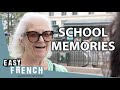 French peoples most memorable stories about school  easy french 162