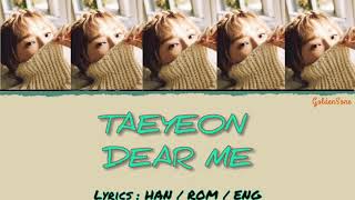 [Lyrics] Taeyeon (태연) - Dear Me