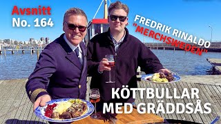 Köttbullar med gräddsås och Fredrik Rinaldo vid stekhällen I Kapten Mat I No. 164