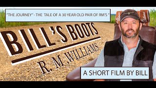 R.M.WILLIAMS - BILL'S BOOTS PRESENTS, 