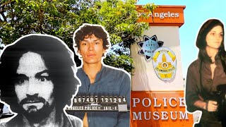 L.A. Police Museum | MANSON Family, Ramirez, SLA Patty Hearst