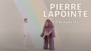 Video thumbnail of "Pierre Lapointe + Random Recipe - La sexualité"