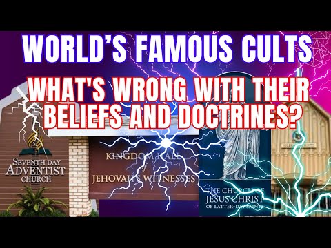 INC, SDA, JW (Jehovah's Witnesses), and LDS (Mormons) referred to as World's Famous CULTS? Why? #god