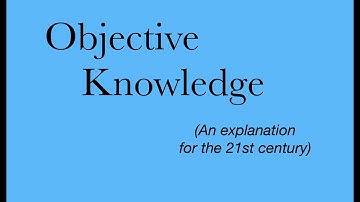 Objective Knowledge