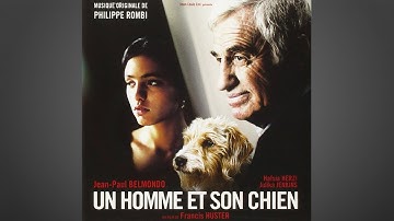Un homme et son chien - Le matin du départ (bande originale du film composée par Philippe Rombi)