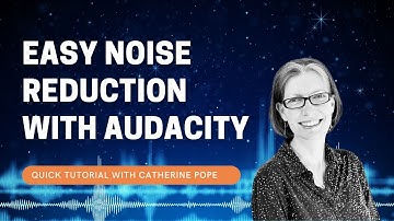 Easy Noise Reduction with Audacity