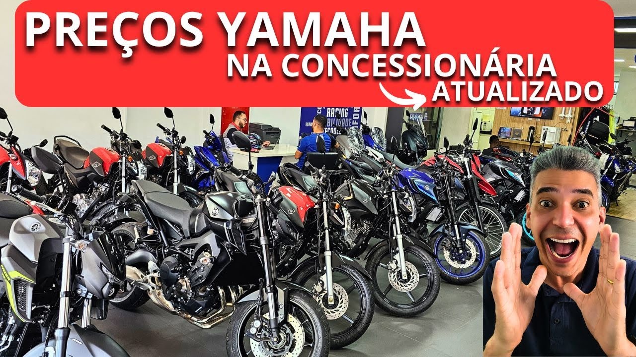 PREÇOS DE TODAS AS MOTOS YAMAHA NA CONCESSIONÁRIA + SIMULAÇÃO DE ...