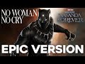 No Woman No Cry | EPIC HYBRID VERSION | Black Panther: Wakanda Forever Trailer Music