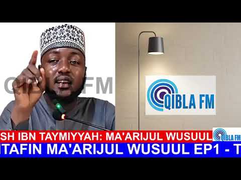 Litafin Ma Arijul Wusuul Na Sheikh Ibn Taymiyya Ep 1 Tare Da Sheikh Bashir Bello As Salafy