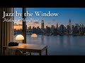 Jazz by the Window | Midtown at Blue Hour | 2-Hour BGM for Work &amp; Relax