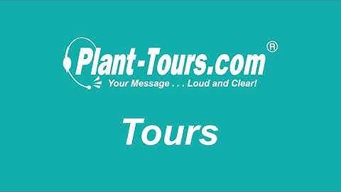 Plant Tours and Tour Guide Systems
