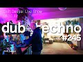 Dub techno mix  drift deeper live show 245  081023