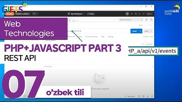 07_PHP+JavaScript Part3 – REST API (o’zbek tili)