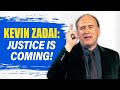 Jesus Told Me JUSTICE is Coming! | Kevin Zadai