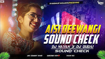 ⚡ Dj SarZen Sound Check ⚡ Aisi Deewangi | Sound Check Dj Nayan X Dj Biswajit X Dj Bubai