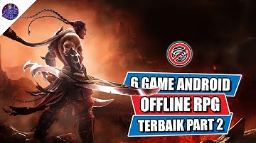 6 Game Android Terbaik Offline RPG Part 2