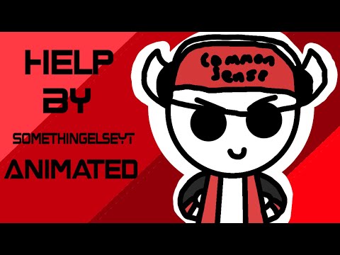 Help Oh Well Take 1 by SomethingelseYT (Poorly) Animated