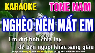 Nghèo Nên Mất Em Karaoke Tone Nam Nhạc Sống l Phối Chuẩn Dễ Hát l Thế Khang Organ