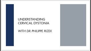 Understanding Cervical Dystonia with Dr. Rizek