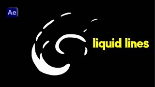 Create Liquid Line Animation in After Effects Easily