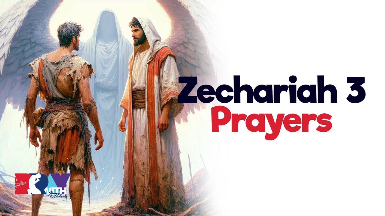 ‼️ZECHARIAH CHAPTER 3 PRAYERS‼️