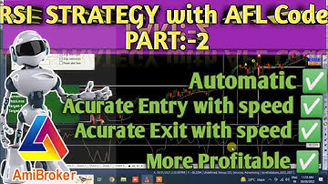 (Part-2)RSI Strategy in Amibroker with AFL code /Hindi