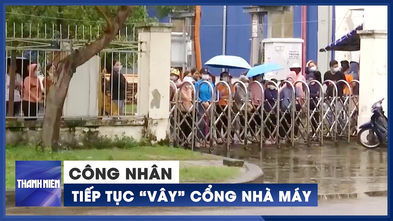 Vận động hàng trăm công nhân ngừng 