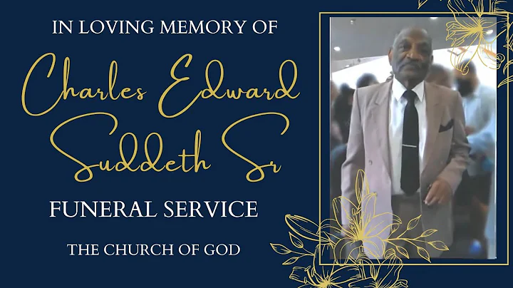 Charles Edward Suddeth Sr Funeral Service  2/26/2022