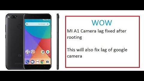 Mi A1(Oreo). solved camera delay or lag fix after rooting with magisk. Link in description