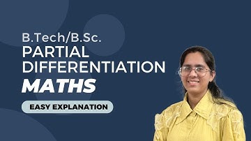Partial Differentiation | B.Sc./B.Tech./Engineering Maths | Krishna Education Center #btech #maths