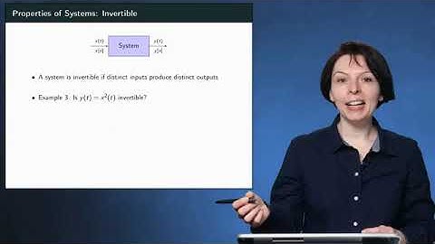 3.2 System properties: causality, invertibility, time-invariance and linearity (Baghdadchi)